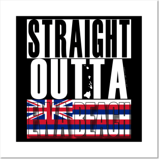 Straight Outta Ewa Beach Hawai'i by Hawaii Nei All Day Posters and Art